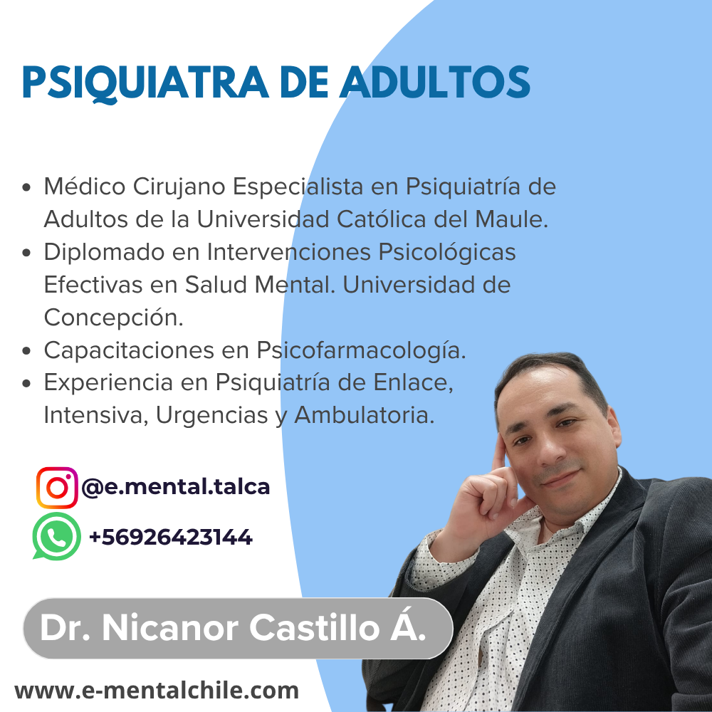 Dr. Nicanor Castillo, Psiquiatra de Adultos